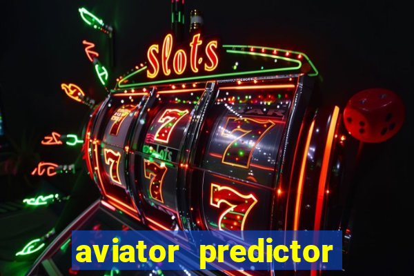 aviator predictor premium apk download